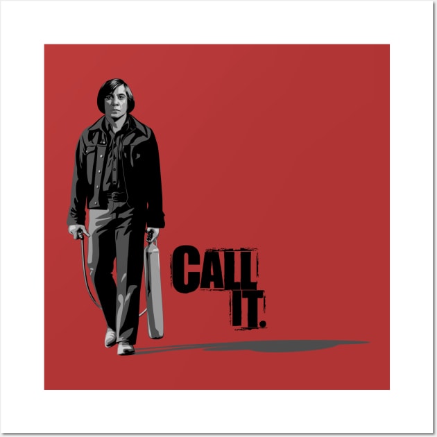 Call It (V1) (Anton Chigurh) Wall Art by PlaidDesign